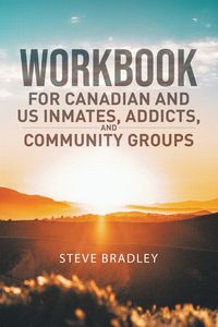 Produktbild: Workbook For Canadian and US Inmates, Addicts, and Community Groups