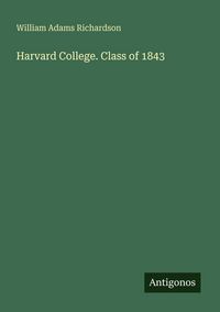 Produktbild: Harvard College. Class of 1843