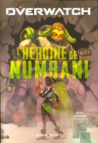 Produktbild: Overwatch : l'h&eacute;ro&iuml;ne de Numbani