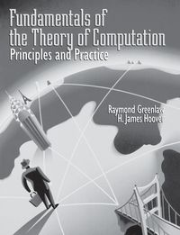 Produktbild: Fundamentals of the Theory of Computation: Principles and Practice