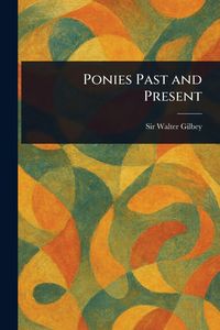 Produktbild: Ponies Past and Present
