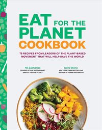 Bild vom Artikel Eat for the Planet Cookbook vom Autor Gene Stone