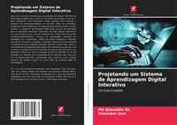 Produktbild: Projetando um Sistema de Aprendizagem Digital Interativo