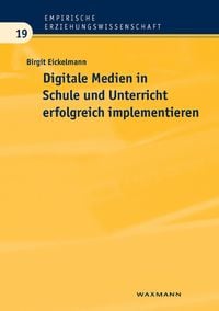 Produktbild: Digitale Medien in Schule und Unterricht erfolgreich implementieren