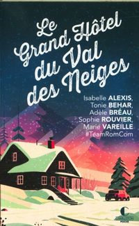 Produktbild: Le grand h&ocirc;tel du Val des Neiges