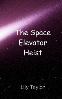 Produktbild: The Space Elevator Heist