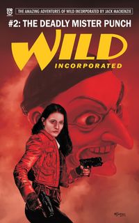 Produktbild: The Deadly Mister Punch (Wild Incorporated, #2)