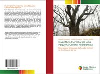 Produktbild: Invent&aacute;rio Florestal de uma Pequena Central Hidrel&eacute;trica