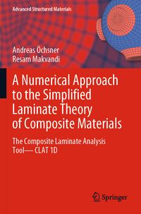 Produktbild: A Numerical Approach to the Simplified Laminate Theory of Composite Materials