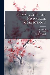Produktbild: Primary Sources, Historical Collections