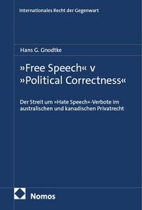 Produktbild: &raquo;Free Speech&laquo; v &raquo;Political Correctness&laquo;
