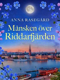 Produktbild: M&aring;nsken &ouml;ver Riddarfj&auml;rden