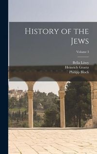 Produktbild: History of the Jews; Volume 3