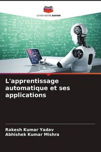 Produktbild: L'apprentissage automatique et ses applications