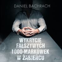 Produktbild: Wykrycie fałszywych 1000-mark&oacute;wek w Żabieńcu