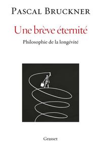 Produktbild: Une br&egrave;ve &eacute;ternit&eacute;