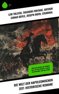 Produktbild: Die Welt der Napoleonischen Zeit: Historische Romane