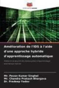 Produktbild: Am&eacute;lioration de l'IDS &agrave; l'aide d'une approche hybride d'apprentissage automatique