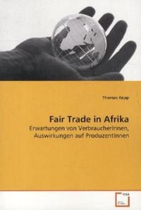 Produktbild: Kopp, T: Fair Trade in Afrika