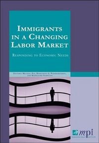 Produktbild: Immigrants in a Changing Labor