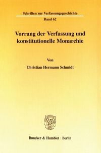 Produktbild: Vorrang der Verfassung und konstitutionelle Monarchie.