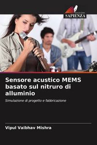 Produktbild: Sensore acustico MEMS basato sul nitruro di alluminio
