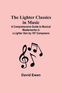 Produktbild: The Lighter Classics in Music