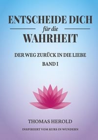 Produktbild: Entscheide Dich f&uuml;r die Wahrheit