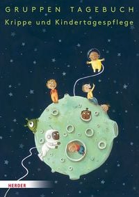 Produktbild: Gruppentagebuch Krippe und Kindertagespflege