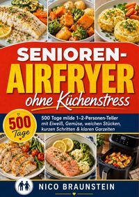Produktbild: Senioren-Airfryer ohne K&uuml;chenstress
