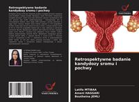 Produktbild: Retrospektywne badanie kandydozy sromu i pochwy