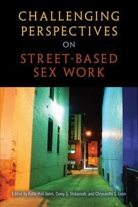 Produktbild: Challenging Perspectives on Street-Based Sex Work