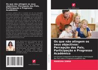 Produktbild: Os que n&atilde;o atingem os seus objectivos: Percep&ccedil;&atilde;o dos Pais, Participa&ccedil;&atilde;o e Progresso Acad&eacute;mico