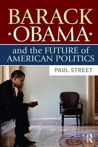 Produktbild: Barack Obama and the Future of American Politics