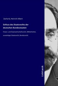 Produktbild: Schluss des Staatsrechts der deutschen Bundesstaaten