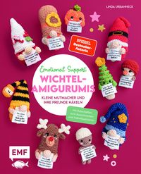 Produktbild: Emotional Support Wichtel-Amigurumis - Kleine Mutmacher und ihre Freunde h&auml;keln