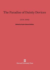Produktbild: The Paradise of Dainty Devices (1576-1606)
