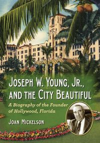 Produktbild: Joseph W. Young, Jr., and the City Beautiful