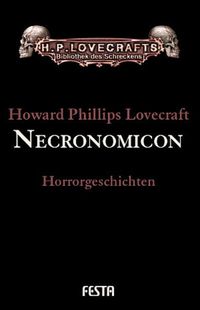 Bild vom Artikel Gesammelte Werke. Erzählungen / Necronomicon vom Autor Howard Ph. Lovecraft