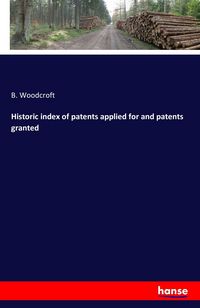 Produktbild: Historic index of patents applied for and patents granted