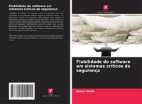 Produktbild: Fiabilidade do software em sistemas cr&iacute;ticos de seguran&ccedil;a