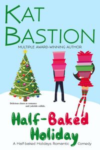 Produktbild: Half-baked Holiday: A Half-baked Holidays Romantic Comedy