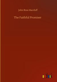 Produktbild: The Faithful Promiser