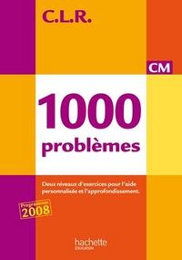 Produktbild: C.l.r Mathematiques Cm1; Mathematiques; 1000 Problemes; CM; Corriges