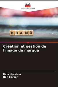 Produktbild: Cr&eacute;ation et gestion de l'image de marque