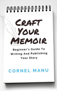 Produktbild: Craft Your Memoir: Beginner's Guide To Writing And Publishing Your Story