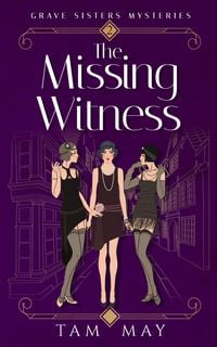 Produktbild: The Missing Witness: A Mystery from the Roaring Twenties