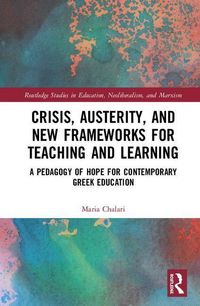 Produktbild: Chalari, M: Crisis, Austerity, and New Frameworks for Teachi