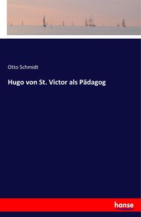 Produktbild: Hugo von St. Victor als P&auml;dagog