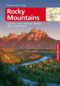 Bild vom Artikel Rocky Mountains – VISTA POINT Reiseführer Reisen Tag für Tag vom Autor Heike Wagner